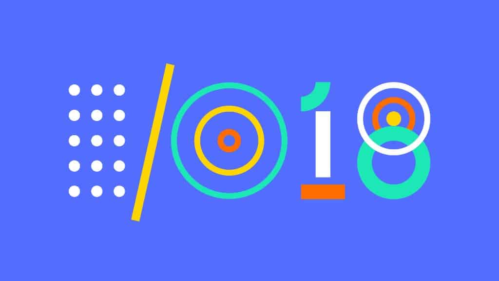 7 أشياء متوقع تعلن عنها جوجل خلال مؤتمرها للمطورين I / O 2018