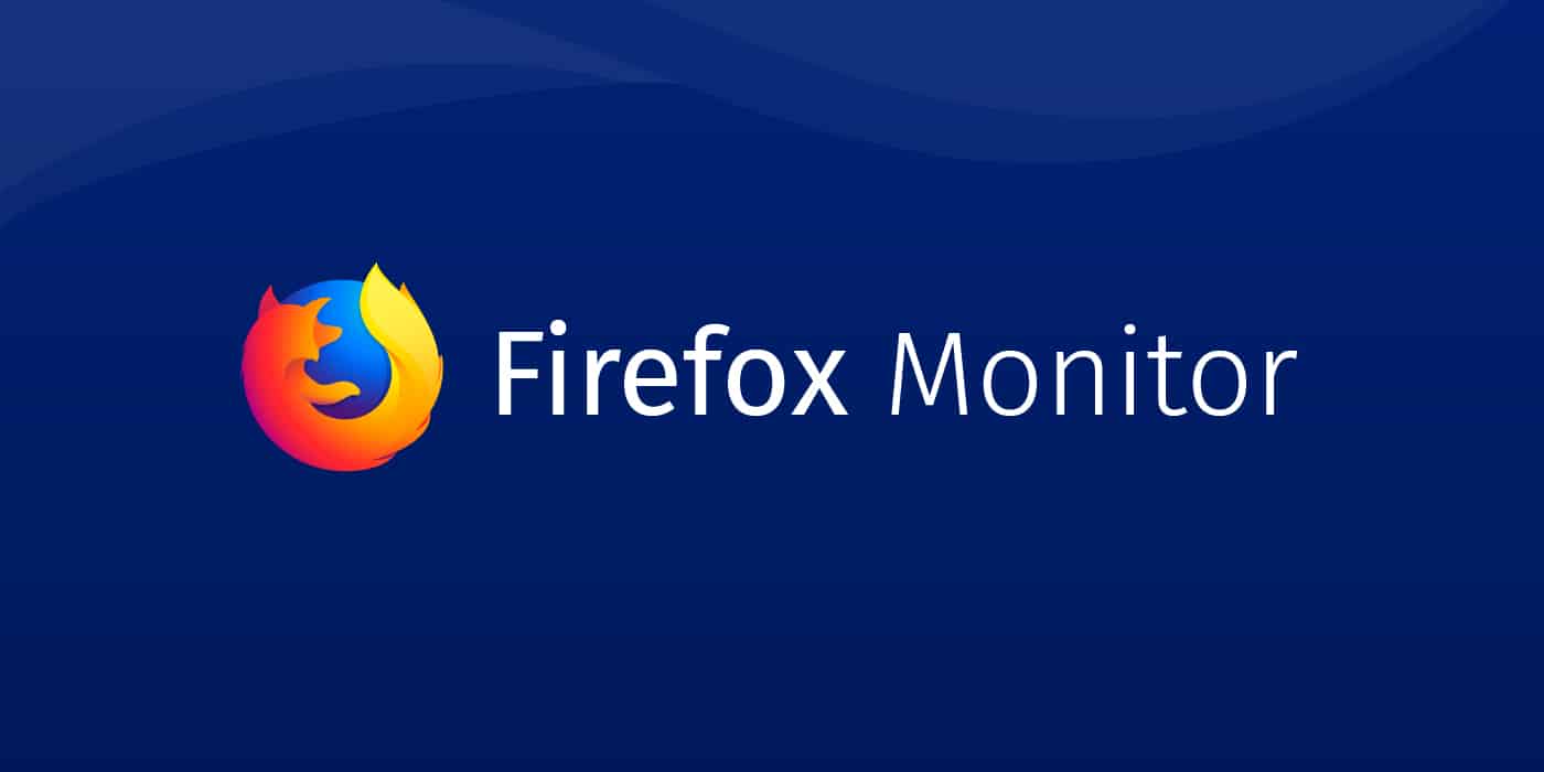 موزيلا تطلق خدمة Firefox Monitor لإبلاغ المستخدمين بحدوث اختراق.. إليك كيفية استخدامها