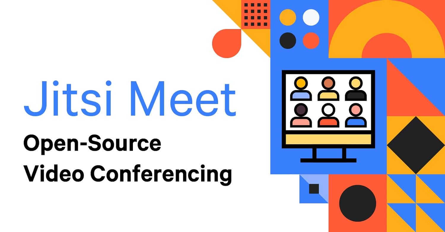 كيفية استخدام تطبيق Jitsi Meet مفتوح المصدر لإجراء مكالمات الفيديو