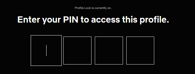 كيفية قفل ملفك الشخصي في Netflix باستخدام رمز مرور PIN X7-enter-pin.png.pagespeed.gpjpjwpjwsjsrjrprwricpmd.ic_.oxzH6wxhiZ