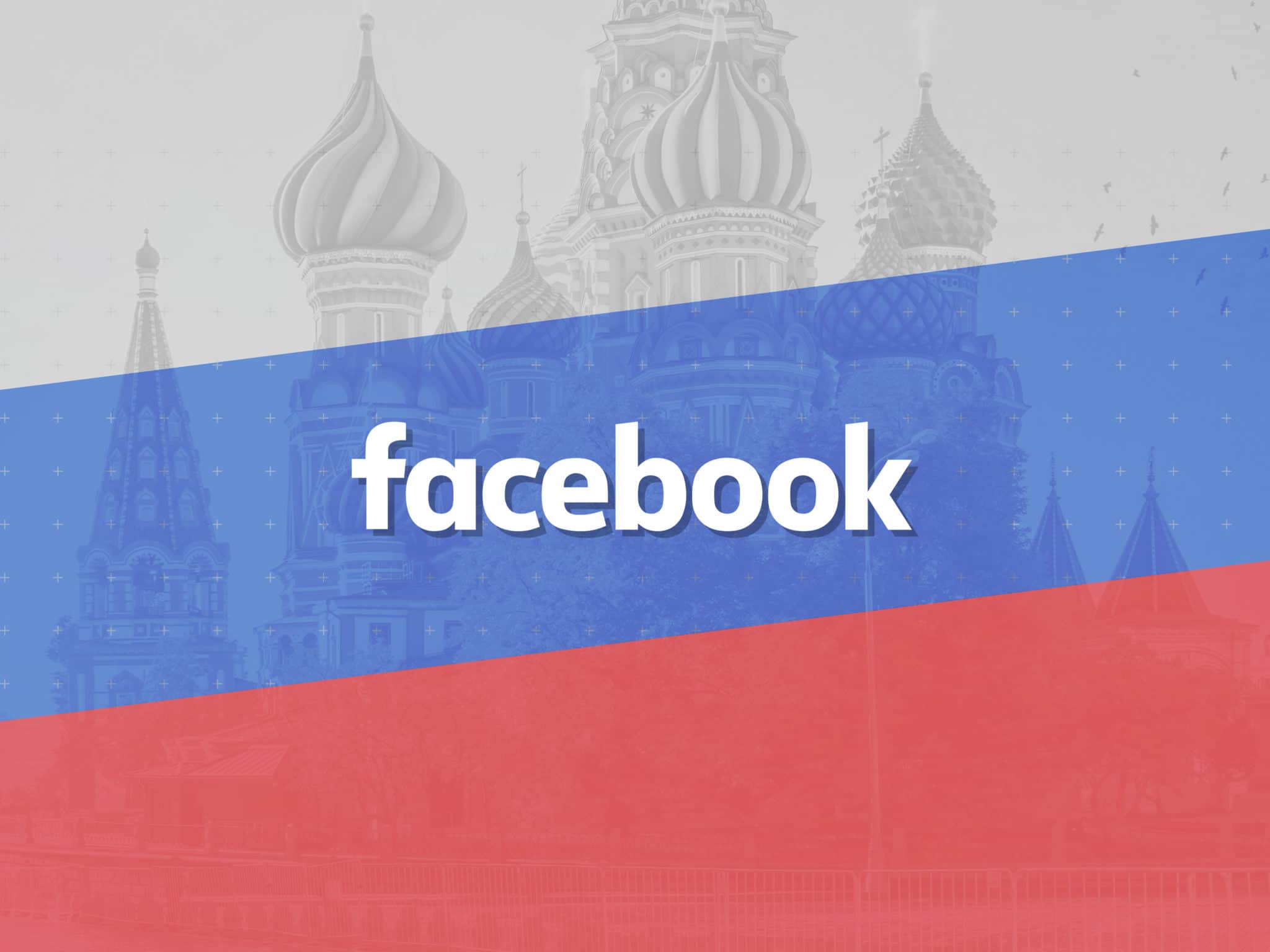 روسيا توبخ فيسبوك لحجبها بعض المنشورات الإعلامية