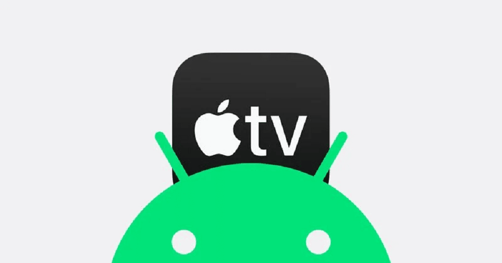 تقرير: آبل تخطط لجلب تطبيق Apple TV إلى أندرويد