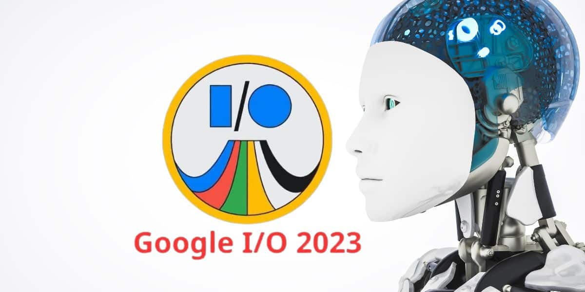 أبرز ميزات الذكاء الاصطناعي المتوقع أن تعلن عنها جوجل في مؤتمر Google IO 2023