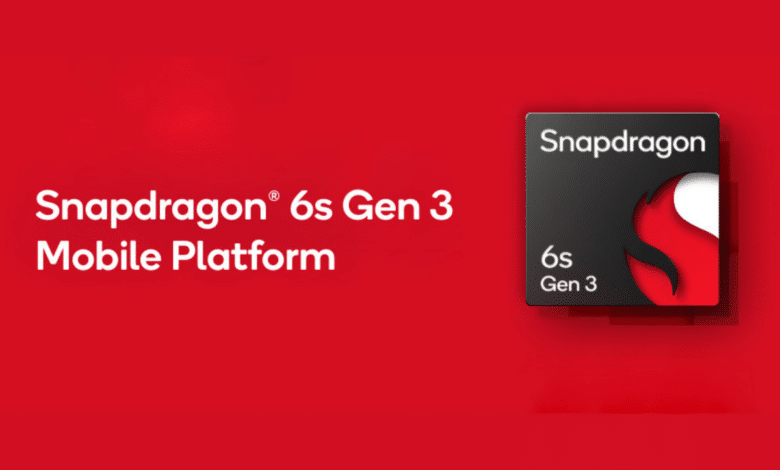 كوالكوم تكشف عن Snapdragon 6s Gen 3